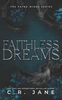 Faithless Dreams B0BQ9B2GC8 Book Cover