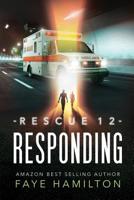Rescue 12 Responding 1733989501 Book Cover