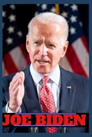 Joe Biden: The Journey So Far And Future Ahead B08PXBGSMR Book Cover