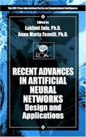 Recent Advances in Artificial Neural Networks: Design and Applications 036757246X Book Cover