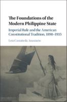 The Foundations of the Modern Philippine State 1107024676 Book Cover