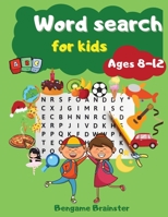 Word search for kids: 100+ Challenging Word Search Puzzles with Answers for Clever Kids to Learn Vocabulary, Improve General Knowledge Through Screen - Free Entertainment - Ages 8-12 8403487525 Book Cover