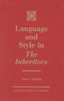 Language and Style in "The Inheritors" 0761812636 Book Cover