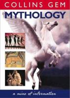 Mythology (Collins Gem) 0004723708 Book Cover