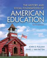 The History and Social Foundations of American Education 0132626136 Book Cover