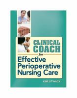 Clinical Coach for Effective Perioperative Nursing Care 0803621213 Book Cover