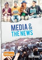 Media and the News 0778754340 Book Cover