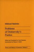 Problems of Dostoevsky's Poetics 0816612285 Book Cover