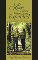 Love Comes When Least Expected: Missionary Love Stories 1512736260 Book Cover