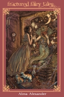 Fractured Fairy Tales 1611389607 Book Cover