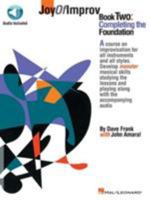 Joy of Improv Book 2 - Completing the Foundation 0793578795 Book Cover