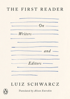 The First Reader: On Writers and Editors B0GFCYYWHM Book Cover