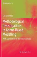 Methodological Investigations in Agent-Based Modelling 3030101959 Book Cover