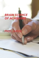 BRAIN SCIENCE OF ACHIEVERS B0BFRBFW7J Book Cover