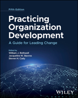 Practicing Organization Development: A Guide for Leading Change 0470405449 Book Cover