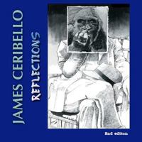 James Ceribello: Reflections, 2nd Edition 1729306446 Book Cover