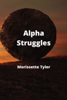 Alpha Struggles 9828934280 Book Cover