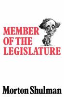 Member of the legislature 0889024170 Book Cover