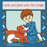 Hide and Seek with My Doggy 1612860621 Book Cover