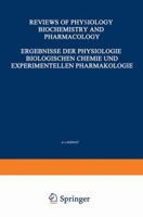 Reviews of Physiology, Biochemistry and Experimental Pharmacology, Volume 56 3662311267 Book Cover