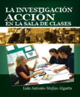 La Investigacion Accion en la Sala de Clase, Educational Research Guide by Luis A. Mejias Algarin 1881713016 Book Cover