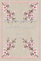 Whispering shadows: Land of the rising sun B0CQ6Z3ZQ8 Book Cover