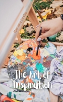The Art of Inspiration 9916862389 Book Cover
