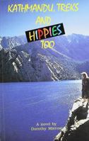 Kathmandu, Treks and Hippies too: A Search for a Dream 8173030405 Book Cover