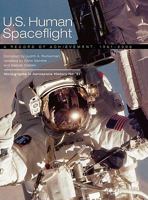 U.S. Human Spaceflight: A Record of Achievement, 1961-2006. Monograph in Aerospace History No. 41, 2007. 1780393067 Book Cover