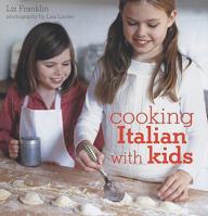 Cooking Italian With Kids 1845976983 Book Cover