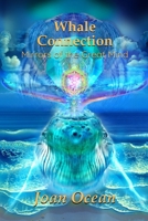 Whale Connection: Mirrors of the Great Mind B0F31P43JK Book Cover