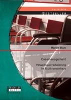 Casemanagement: Verweildauerreduzierung im Akutkrankenhaus 3956844319 Book Cover
