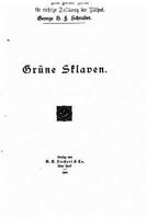 Grüne Sklaven 1522956018 Book Cover