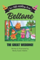 Beltane; The Great Wedding! 1738453545 Book Cover