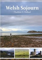Welsh Sojourn 1304815668 Book Cover