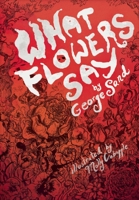 What Flowers Say: And Other Stories 1558618570 Book Cover