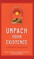 Unpack Your Existence: A Hypnotic Exploration 9198738216 Book Cover