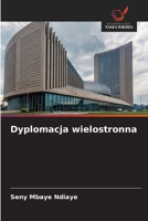 Dyplomacja wielostronna 6209494218 Book Cover