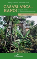 Casablanca-Hanoï: Une porte dérobée sur des histoires postcoloniales (French Edition) 2343221758 Book Cover