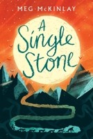 A Single Stone 0763688371 Book Cover