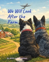 We Will Look After the Farm B0HKM8W3VL Book Cover