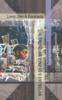UM TRONO DE CINZAS E ESTRELAS: Livro Um: A Escalada (Portuguese Edition) B0FRYX1B5L Book Cover