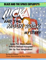 Nick and the Mystery Moon Rock B08TQDLS5N Book Cover