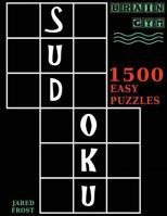 Sudoku: 1500 Easy Puzzles to Exercise Your Brain: Big Book, Great Value. Brain Gym Series Book. 1943828407 Book Cover