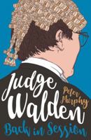 Judge Walden: Back in Session 0857302035 Book Cover