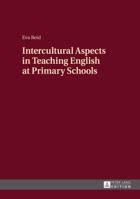 Intercultural Aspects in Teaching English at Primary Schools 3631655533 Book Cover