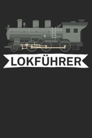 Lokführer: Bestandsbuch für Eisenbahner und Modelleisenbahn Fans mit Spruch. 120 Seiten mit Seitenzahlen. Zum verfolgen des Modell-Bestands. (German Edition) B084WLX3PC Book Cover