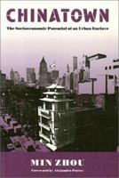 Chinatown: The Socioeconomic Potential of an Urban Enclave 156639337X Book Cover