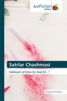 Satrlar Chashmasi: Adabiyot so'nmas bir bog?dir..! (Uzbek Edition) B0CLFSCCRT Book Cover