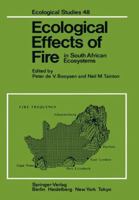 Ecological Effects of Fire in South African Ecosystems 3642698077 Book Cover